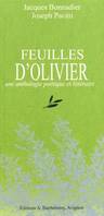 Feuilles d'olivier - une anthologie poétique et littéraire, une anthologie poétique et littéraire