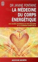 La médecine du corps énergétique, Une révolution thérapeutique