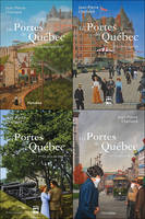 Les Portes de Québec - Coffret, T1. Faubourg Saint-Roch – T2. La Belle Époque – T3. Le prix du sang – T4. La mort bleue