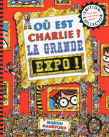 Où est Charlie ? ., Collector où est Charlie ? la grande expo !