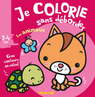 Je colorie sans déborder (2-4 ans) Les animaux - Avec gros contours en relief !