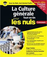 La Culture générale Tout en un Pour les Nuls concours - Fonction publique NE