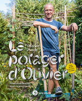 Le potager d'Olivier, Nourrir sa famille, nourrir son esprit