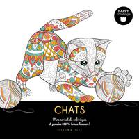 Chats - Happy coloriage, Mon carnet de coloriages & messages 100 % bonne humeur !