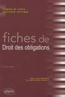 Fiches de droit des obligations / rappels de cours, exercices corrigés, rappels de cours et exercices corrigés