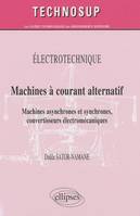 Machines à courant alternatif. Machines asynchrones et synchrones, convertisseurs électromécaniques (niveau B)