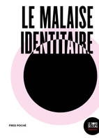 Le malaise identitaire, Postcolonialisme, philosophie et psychanalyse