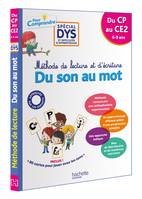 Pour comprendre CP, CE1, CE2 - Spécial DYS (dyslexie) et difficultés d'apprentissage, Méthode de lecture et d'écriture