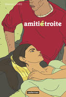 Amitié étroite, Nouvelle édition