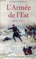 L'Armée de l'Est 1870-1871