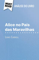 Alice no País das Maravilhas, de Lewis Carroll