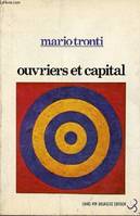 Ouvriers et capital - Nouvelle édition augmentée - Série 