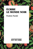 Écrire le monde noir, Premiers textes, 1928-1939