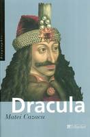 Dracula, De l'empaleur Vlad III à l'empereur des vampires