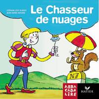 La Bibliothèque Abracadalire - Le Chasseur de nuages