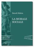 La Morale Sociale, Morale Socialiste et Politique Reformist