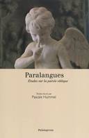 Paralangues - études sur la parole oblique, études sur la parole oblique