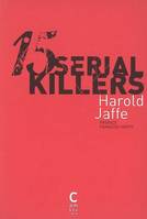 Quinze Serial Killers, docufictions