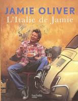 L'Italie de Jamie - Jamie Oliver