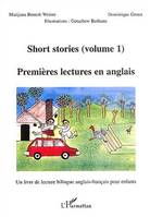 Short stories ( volume 1), Premières lectures en anglais