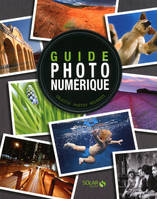 Guide de la photo numérique