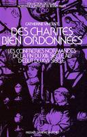 Des charités biens ordonnées, Les confréries normandes de la fin du XIIIe siècle au début du XVIe siècle