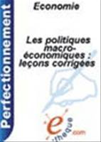 Les politiques macro-économiques : leçons corrigées