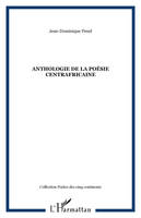 Anthologie de la poésie centrafricaine