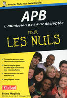 APB poche pour les nuls - l'admission post-bac décryptée