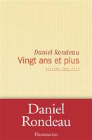 Vingt ans et plus, Journal 1991-2012