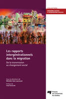 Les rapports intergénérationnels dans la migration, De la transmission au changement social