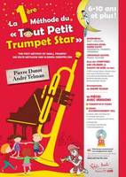 La 1ère méthode du tout petit trumpet star, Apprendre en s'amusant