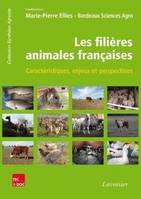 Les filières animales françaises, Caractéristiques, enjeux et perspectives