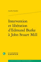 Intervention et libération d'Edmund Burke à John Stuart Mill