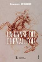 La danse du cheval fou