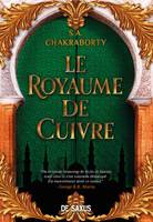 Le Royaume de Cuivre : La Trilogie Daevabad T. 2  (broché)