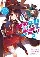 Konosuba : Sois béni monde merveilleux ! - Tome 2 (Light Novel)