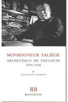 BB n°23 - Monseigneur Saliège archevêque de Toulouse 1929-1956, 1929-1956