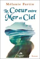 Le coeur entre mer et ciel, Roman