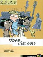 Les enfants du Nil, 2, César, c'est qui ?