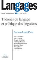 Langages nº 182 (2/2011) Théorie du langage et politique des linguistes, Théorie du langage et politique des linguistes
