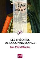 Les théories de la connaissance, « Que sais-je ? » n° 3752