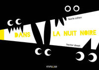 DANS LA NUIT NOIRE