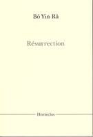 Hortus conclusus, 20, RESURRECTION