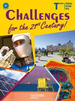 Challenges for the 21st Century ! Term. STI2D-STD2A-STL - Livre élève - Ed. 2012, Elève