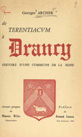 De Terentiacum à Drancy, Histoire d'une commune de la Seine