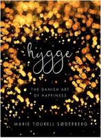 Hygge The Danish Art of Happiness /anglais