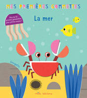 Mes premières gommettes - La mer, Plus de 50 grosses gommettes pour petites mains !