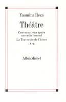 Théâtre, Conversations après un enterrement, La Traversée de l'hiver, « Art »