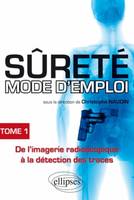 Sûreté mode d'emploi - tome 1